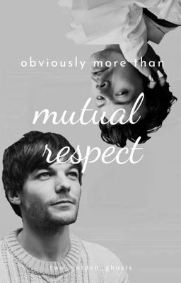 obviously more than mutual respect || larry stylinson 