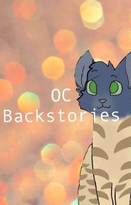 OC Backstories 