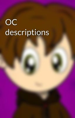OC descriptions