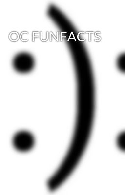 OC FUNFACTS 