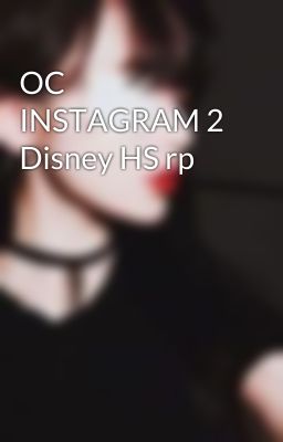 OC INSTAGRAM 2 Disney HS rp