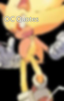 OC Quotes 