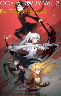 OC's In RWBY Volume 2