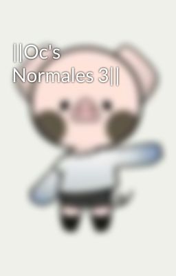 ||Oc's Normales 3||