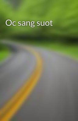 Oc sang suot