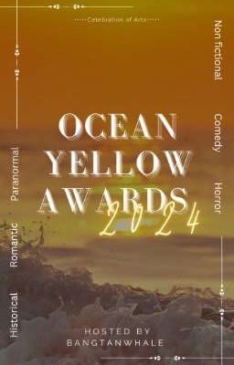 Ocean Yellow Awards 2024 {OPEN}