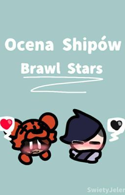 Oceniam Shipy z Brawl Stars 💀 (2024)