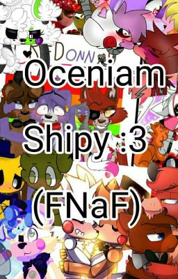 Oceniam Shipy z FNaF'a / (2020-2021)