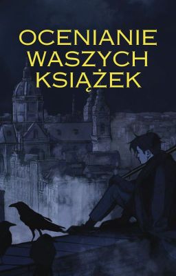 Ocenienie Waszych książek :) | Specjał na 50 obs