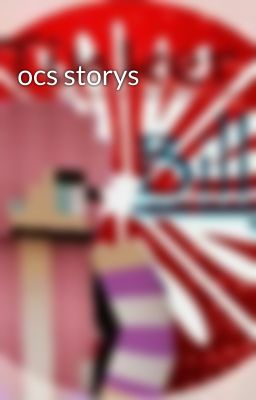 ocs storys