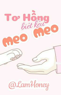 [OCs] Tơ Hồng Biết Kêu Meo Meo