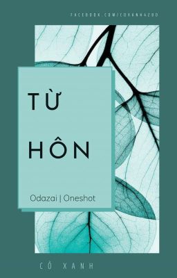 [Odazai] [Oneshot] Từ Hôn