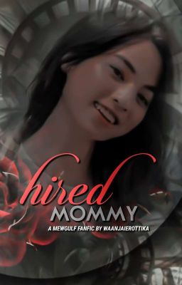 ODD LOVE #1 :HIRED MOMMY (COMPLETED) 