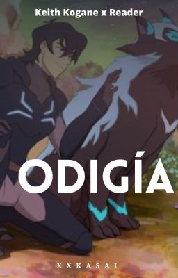 Odigía (Keith Kogane x Reader)