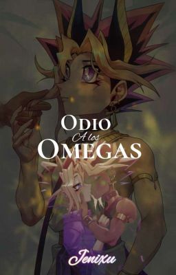 ~{Odio a los Omegas}~