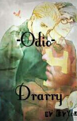 Odio ~Drarry~