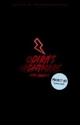 Odira's Nightmare [Selesai]