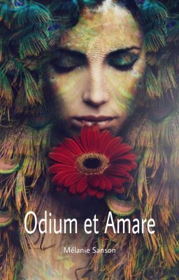 ODIUM et AMARE