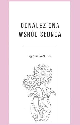 Odnaleziona wśród słońca ☑