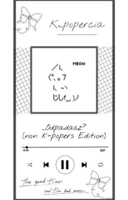 ✧...Odpadasz? [Non K-popers Edition]✧