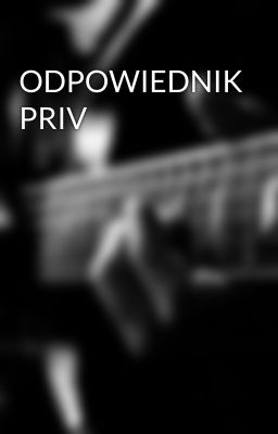 ODPOWIEDNIK PRIV