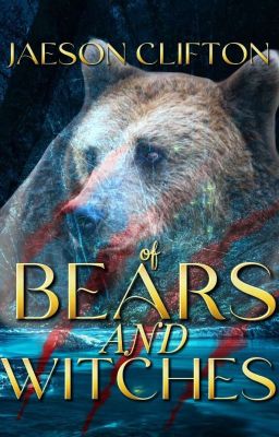 Of Bears and Witches (BxB)