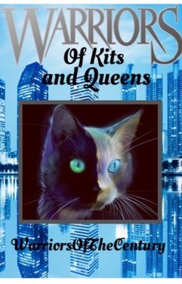 Of Kits and Queens - #Wattys2016