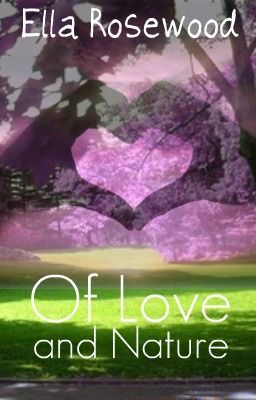 Of Love and Nature