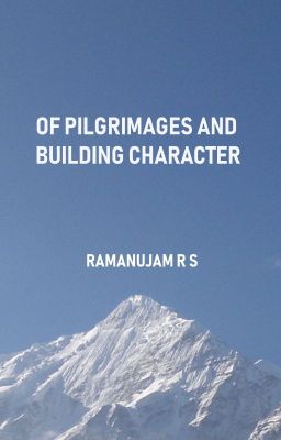 Of Pilgrimages and Building Character #TBBP