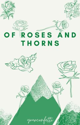 of roses and thorns