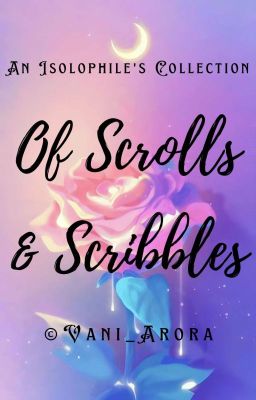 Of Scrolls & Scribbles