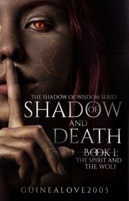 Of Shadow and Death