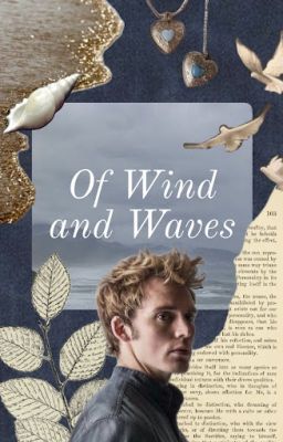 Of Wind and Waves (Finnick Odair)