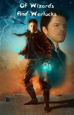 Of Wizards And Warlocks (Destiel AU)