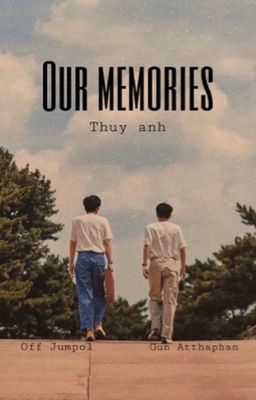 OFFGUN_Our memories