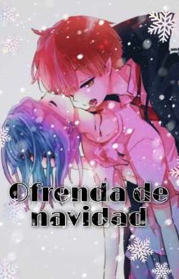 Ofrenda de navidad 🥀One-shot karmagisa🥀