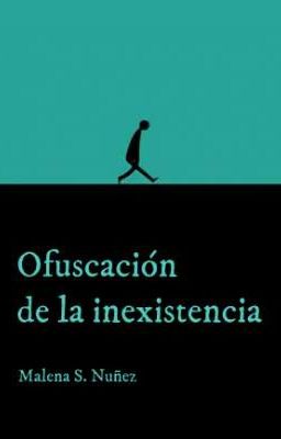 Ofuscación de la inexistencia [#0.5] - Terminada.