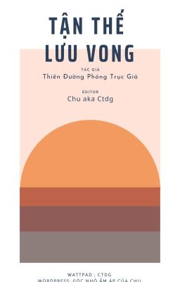 [OG/ĐM] Tận Thế Lưu Vong