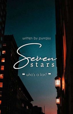 [OG] seven stars || ˢ¹ ᵃⁿᵈ ˢ²