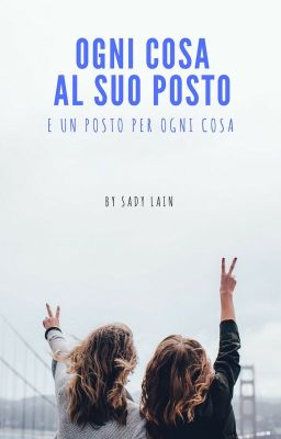 Ogni cosa al suo posto e un posto per ogni cosa