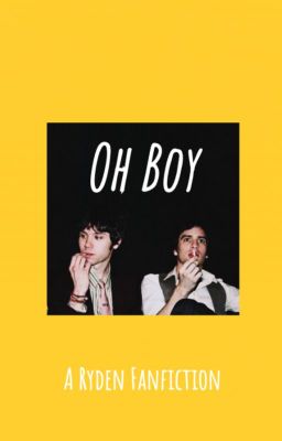 Oh Boy ★ Ryden