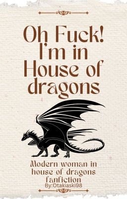 Oh Fuck!! I'm in House of Dragons