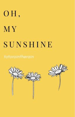 Oh, My Sunshine