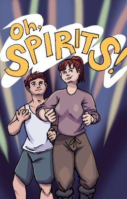 Oh, Spirits! (ATLA Fanfic)