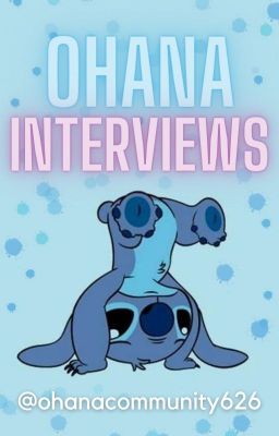 Ohana Interviews