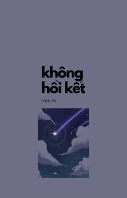 (OhmNanon) Không Hồi Kết 