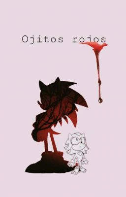 Ojitos rojos =sonadow=