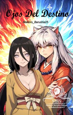 Ojos del Destino (InuyashaxHanabi)