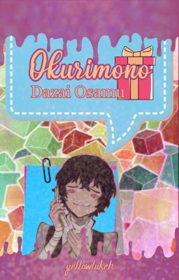 Okurimono | Dazai Osamu