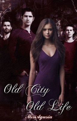 Old City, Old Life { Teen Wolf }